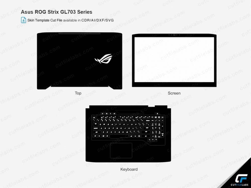 Asus ROG Strix GL703 (GS/GM/SE) Series (2017) Cut File Template