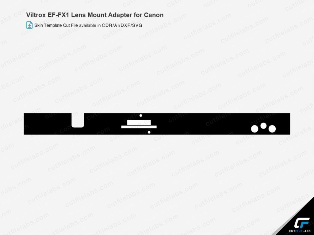 Viltrox EF-FX1 Lens Mount Adapter for Canon (2018) Cut File Template